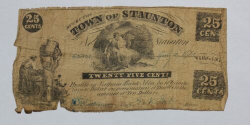 1861 Town of Staunton Virginia 25 Cents Obsolete Currency Note VA-2610-025 1X7N