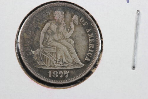 1877-CC Seated Liberty Dime XF+ 27UQ