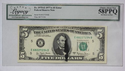 Series 1977-A $5 Federal Reserve Note Ink Smear Error Choice AU+ PPQ Legacy 1O5O