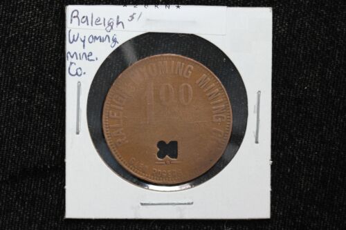 Raleigh & Wyoming Mining Company $1 Coal Scrip Token 28KN