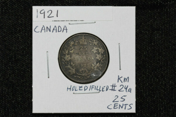 1921 Canada 25 Cents Hole Drilled & Filled Placeholder KM# 24a 2H0O