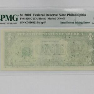 Series 2001 $1 Federal Reserve Note Insufficient Inking Error PMG CU-65 EPQ 22LK