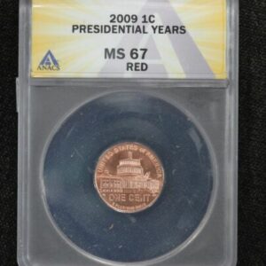 2009 Lincoln Chronicles Cent Presidential Years Reverse ANACS MS-67 Red 2PWY