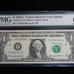 Series 2003A $1 Federal Reserve Note Atlanta PMG 66 Gem Unc EPQ Fr-1931-F 2QLC