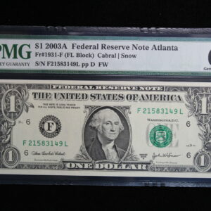 Series 2003A $1 Federal Reserve Note Atlanta PMG 66 Gem Unc EPQ Fr-1931-F 2QLA