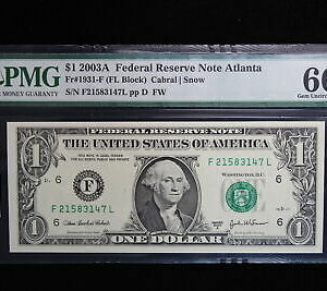 Series 2003A $1 Federal Reserve Note Atlanta PMG 66 Gem Unc EPQ Fr-1931-F 2QLB