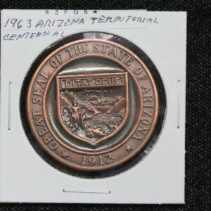 1963 Arizona Territory 100th Anniversary Copper Medallion 3FQS