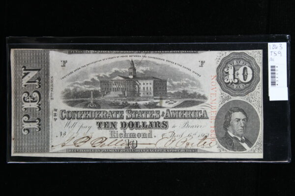 1863 Confederate $10 T-59 April 6th, 1863 AU++++ 3X00