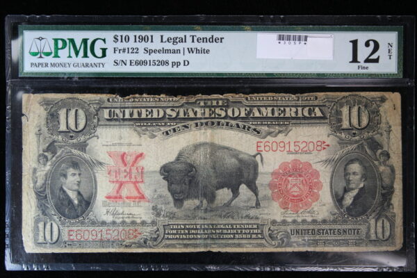 1901 Legal Tender $10 Bison Fr. 122 PMG F12 net 3OSP