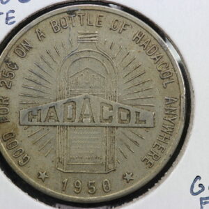 1950 Hadacol Medicine Good for 25 Cents Trade Token Leblanc Labs 3HW4