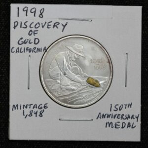 1998 Discovery of Gold Sutters Mill 150th Anniversary Medal 3AN6