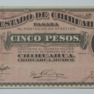 1914 Mexico Revolutionary Chihuahua State 5 Pesos Note P# S531f Unc 3QJW