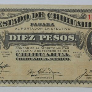 1915 Mexico Revolutionary Chihuahua State 10 Pesos Note P# S535c XF 3B4A